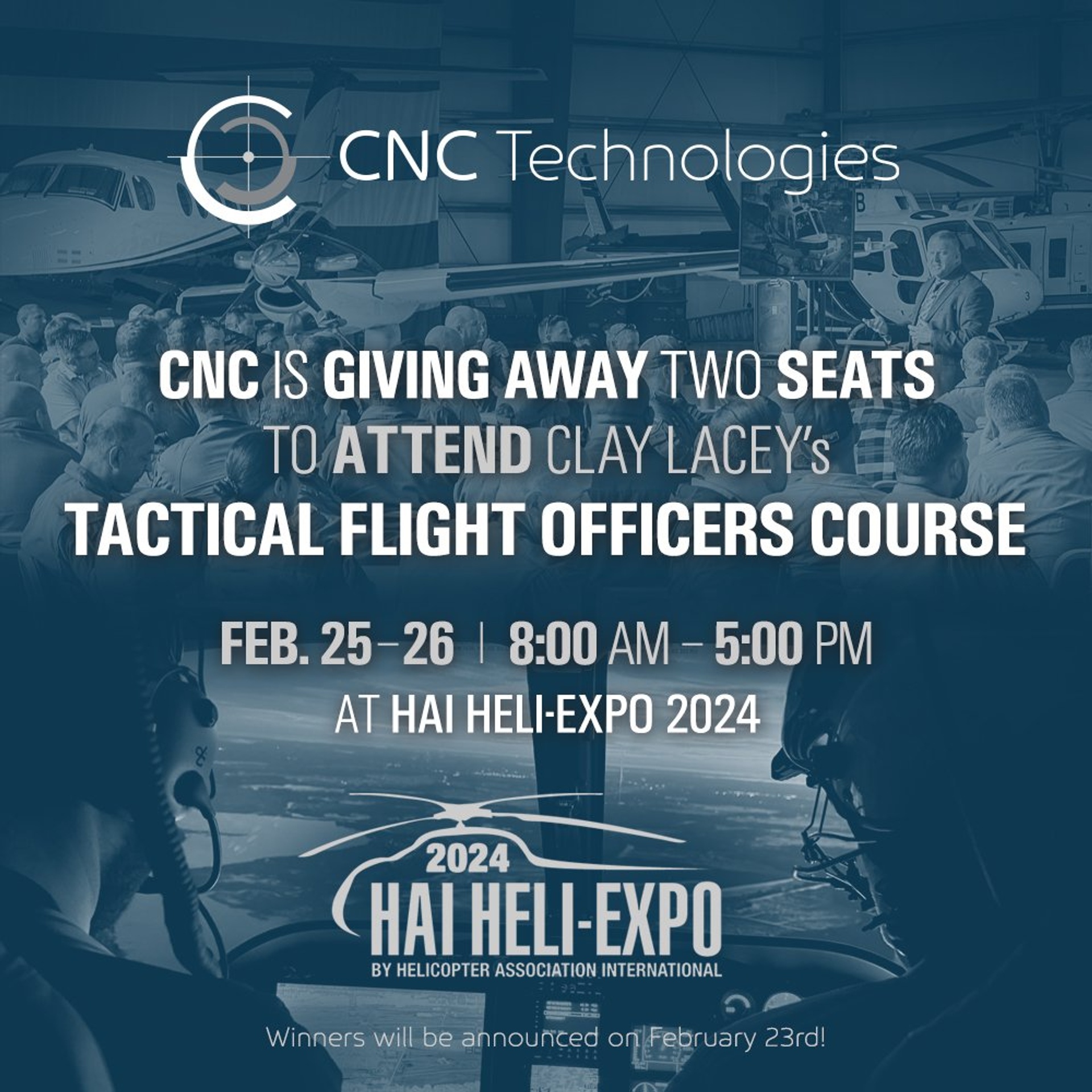 CNC Technologies is excited to exhibit at HAI Heli-Expo 2024 (Booth 1027) on Feb. 27–29 in Anaheim, CA