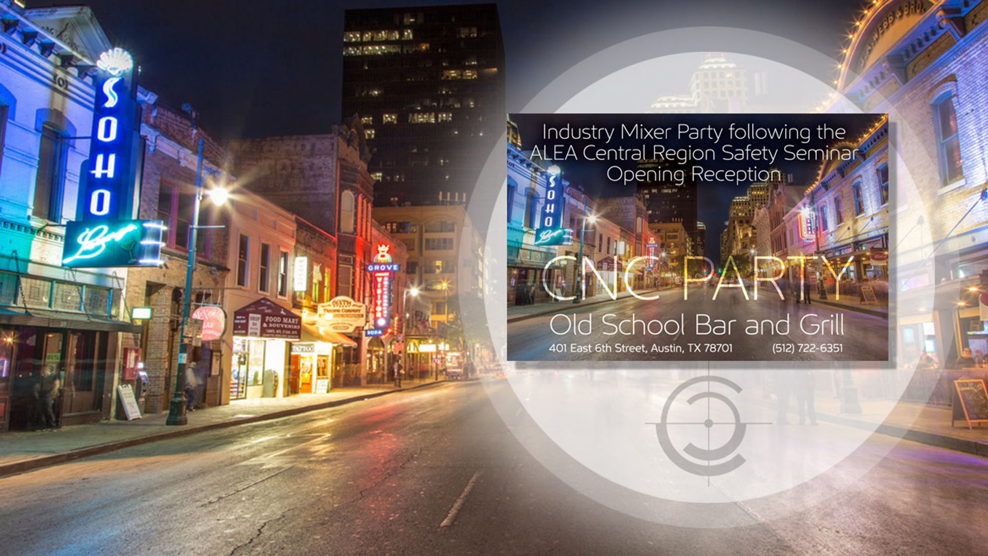 CNC Technologies invites you to join us for a Party in Austin, Texas